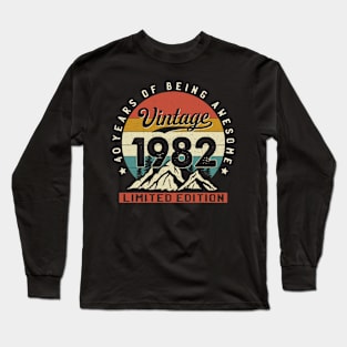 40 Years Of Being Awesome Vintage 1982 40th Birthday 40th Birthday Gift Long Sleeve T-Shirt